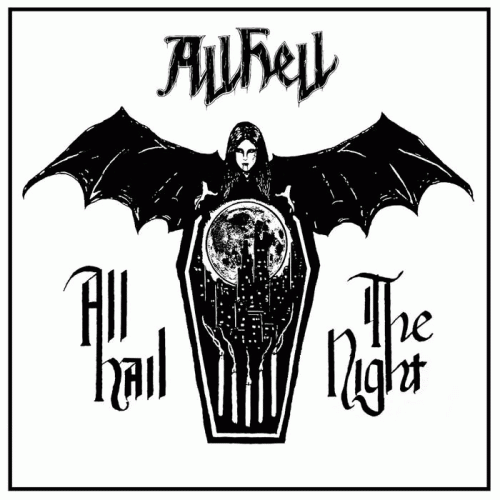 All Hell (USA) : All Hail the Night